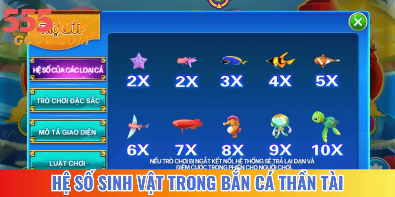 Hệ số sinh vật trong bắn cá Thần Tài