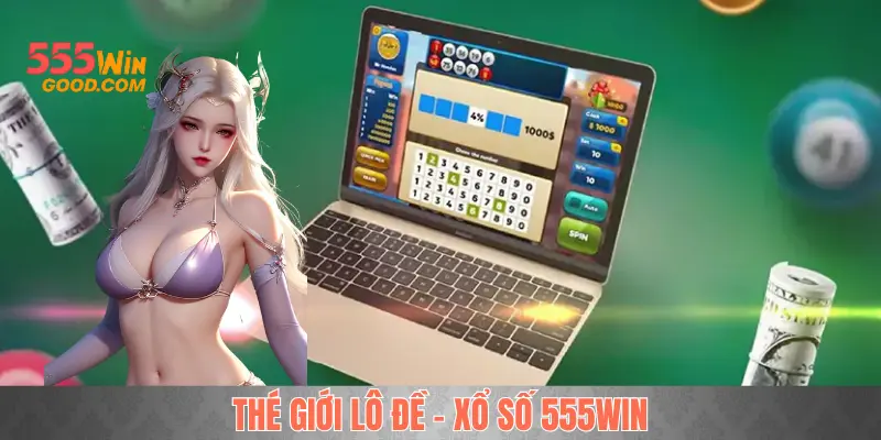 Tổng quan thế giới lô đề và XSKT tại nền tảng